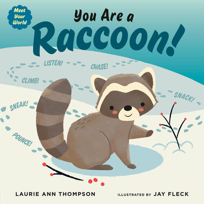 Book cover for You Are a Raccoon!