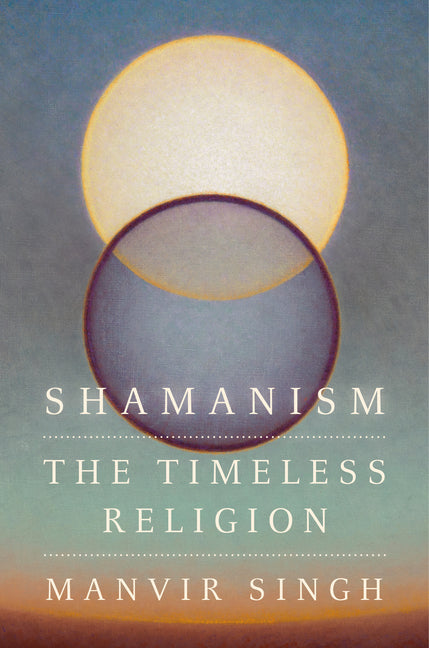 Book cover for Shamanism: The Timeless Religion
