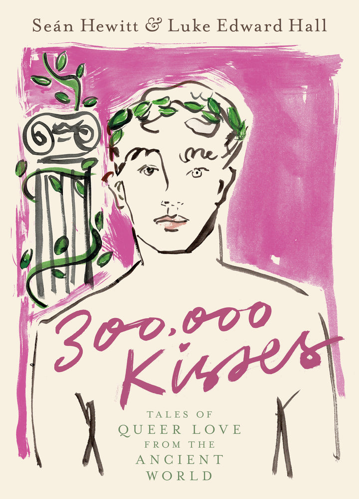 Book cover for 300,000 Kisses: Tales of Queer Love from the Ancient World