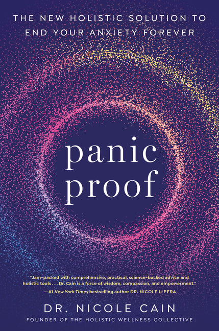 Book cover for Panic Proof: The New Holistic Solution to End Your Anxiety Forever