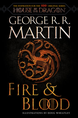 Book cover for Fire & Blood (HBO Tie-In Edition): 300 Years Before a Game of Thrones