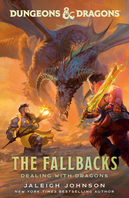 Book cover for Dungeons & Dragons: The Fallbacks: Dealing with Dragons