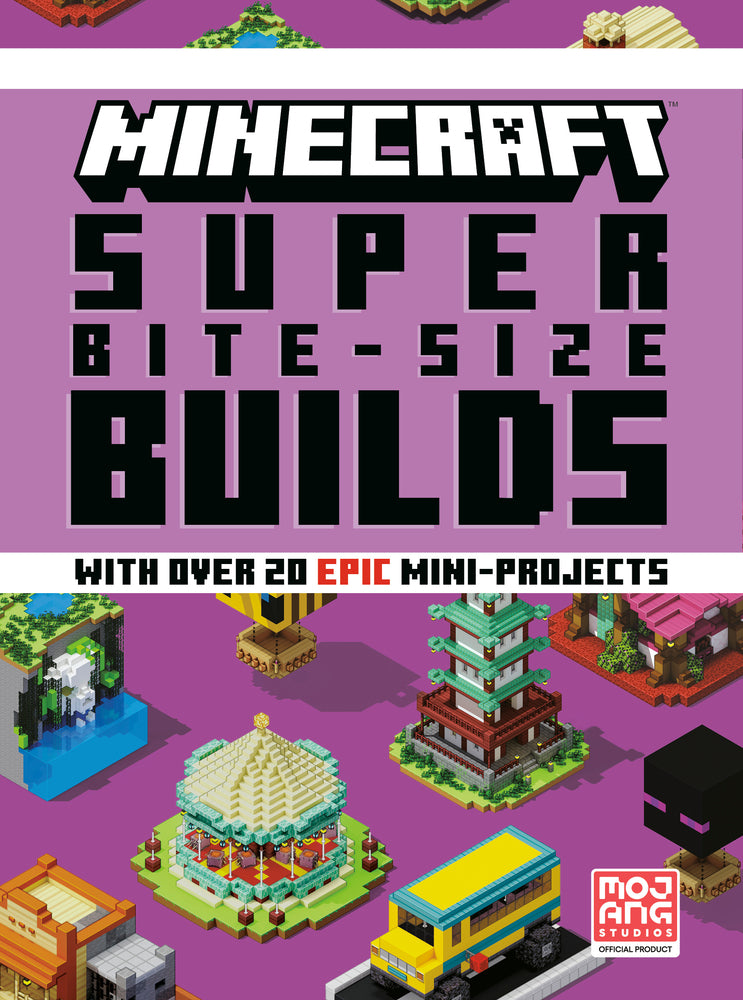 Book cover for Minecraft: Super Bite-Size Builds