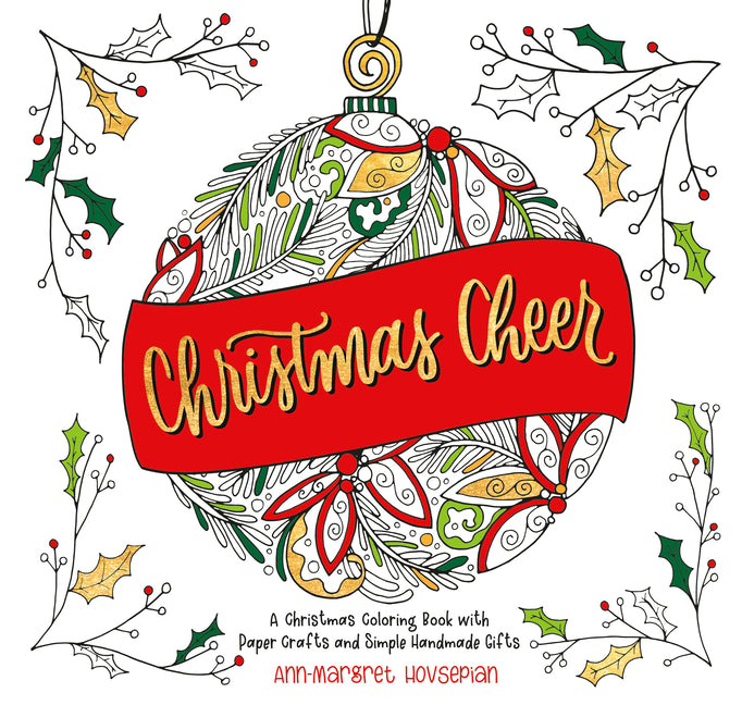 Book cover for Christmas Cheer: A Christmas Coloring Book with Paper Crafts and Simple Handmade Gifts