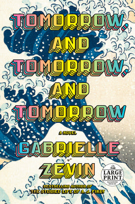 Book cover for Tomorrow, and Tomorrow, and Tomorrow