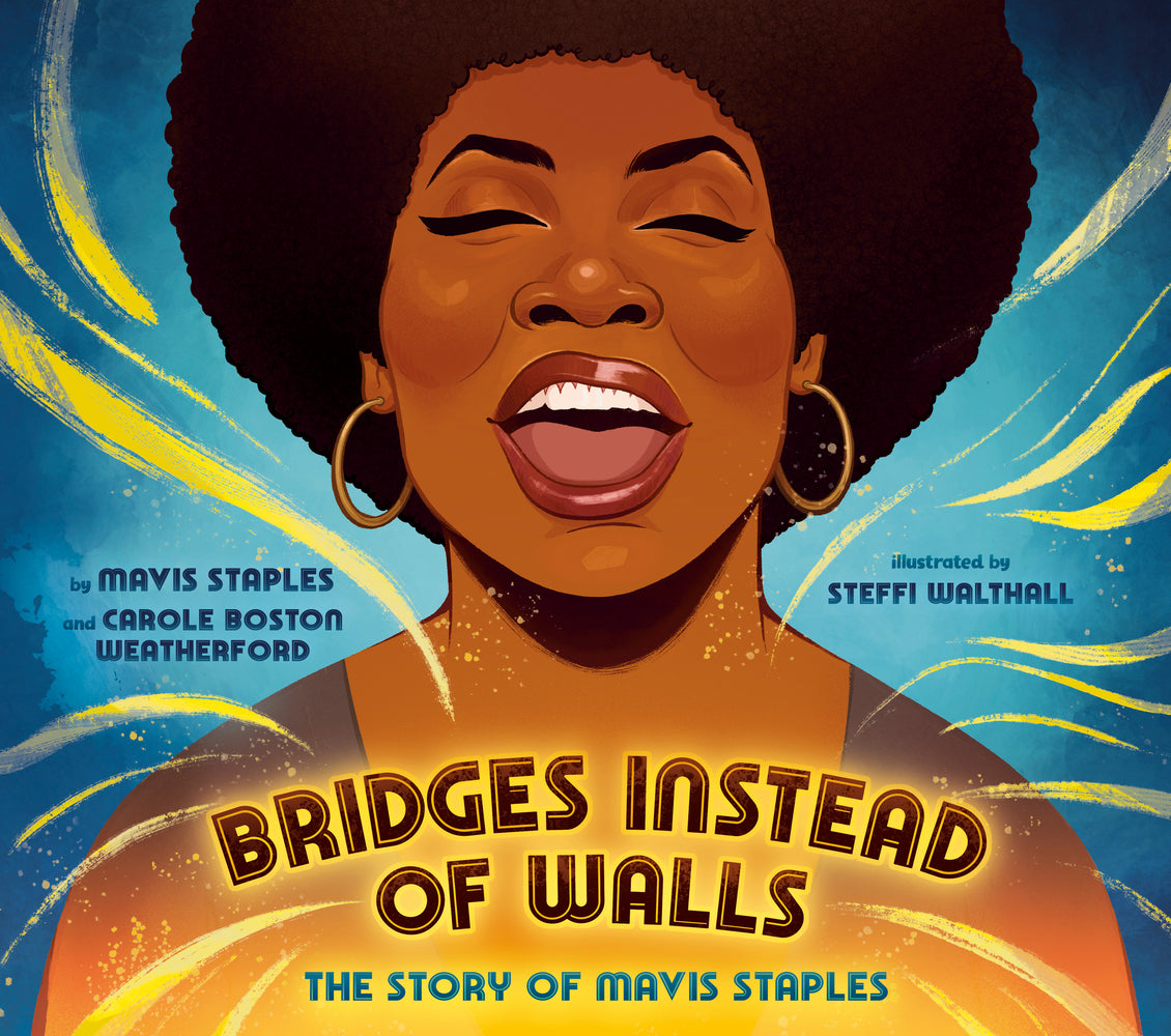 Book cover for Bridges Instead of Walls: The Story of Mavis Staples