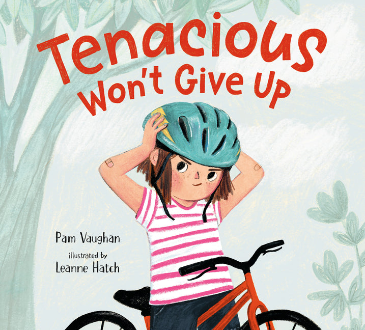 Book cover for Tenacious Won't Give Up