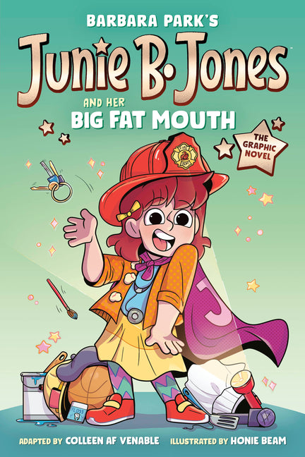 Book cover for Junie B. Jones and Her Big Fat Mouth: The Graphic Novel