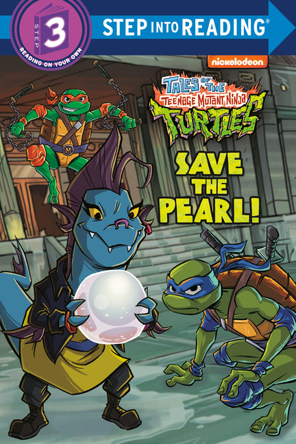 Book cover for Save the Pearl! (Tales of the Teenage Mutant Ninja Turtles)