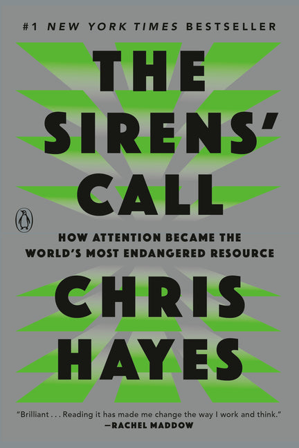 Book cover for Sirens' Call: How Attention Became the World's Most Endangered Resource