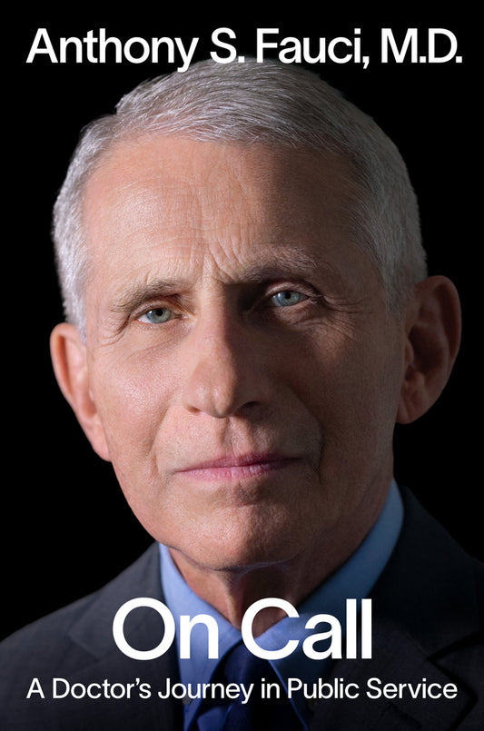 Book cover for On Call: A Doctor's Journey in Public Service
