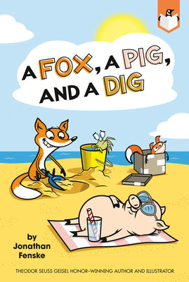 Book cover for A Fox, a Pig, and a Dig