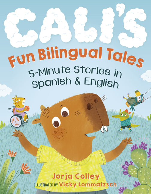 Book cover for Cali's Fun Bilingual Tales: 5-Minute Stories in Spanish and English