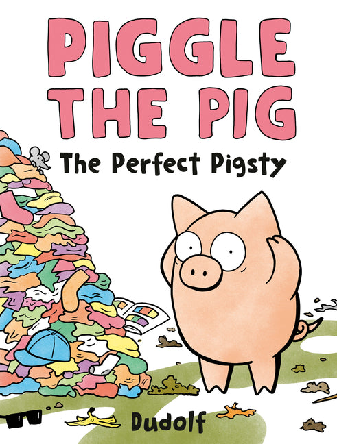 Book cover for Piggle the Pig: The Perfect Pigsty