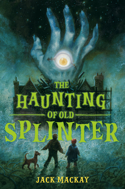 Book cover for Haunting of Old Splinter