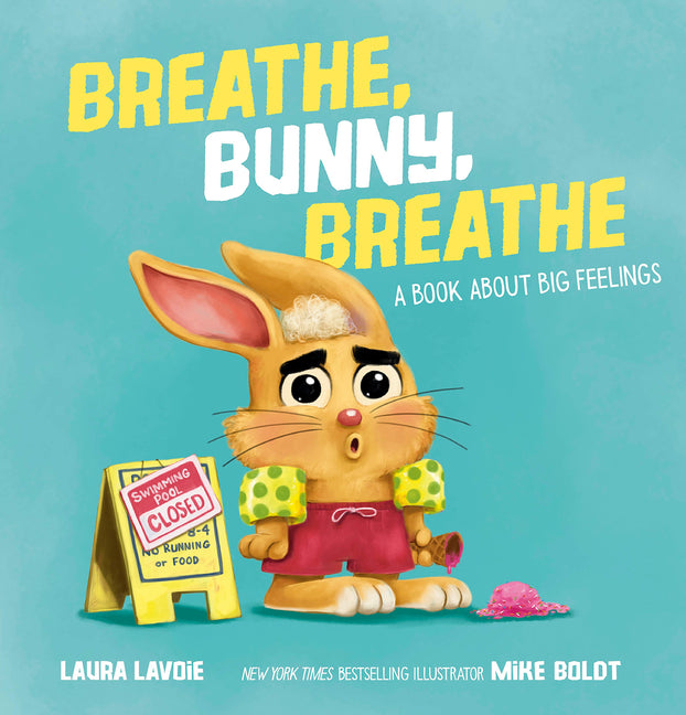 Book cover for Breathe, Bunny, Breathe: A Book about Big Feelings