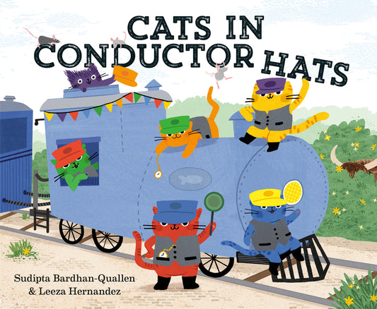 Book cover for Cats in Conductor Hats: A Train Adventure