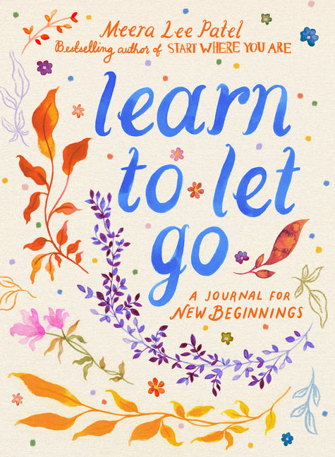Book cover for Learn to Let Go: A Journal for New Beginnings
