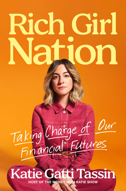 Book cover for Rich Girl Nation: Taking Charge of Our Financial Futures