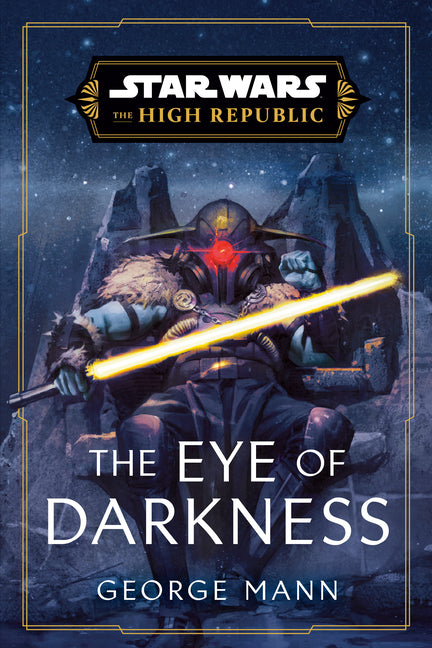 Book cover for Star Wars: The Eye of Darkness (The High Republic)