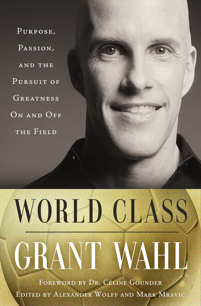 Book cover for World Class: Purpose, Passion, and the Pursuit of Greatness on and Off the Field