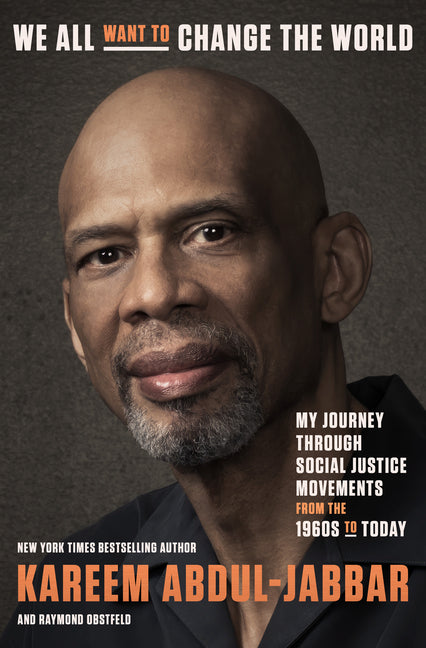 Book cover for We All Want to Change the World: My Journey Through Social Justice Movements from the 1960s to Today