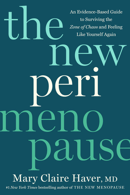 Book cover for New Perimenopause: An Evidence-Based Guide to Surviving the Zone of Chaos and Feeling Like Yourself Again