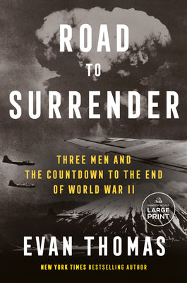 Book cover for Road to Surrender: Three Men and the Countdown to the End of World War II