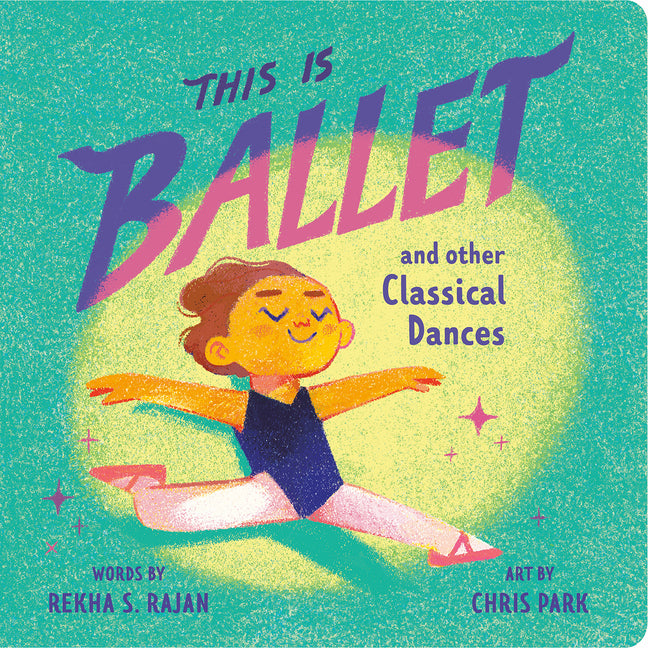 Book cover for This Is Ballet: And Other Classical Dances