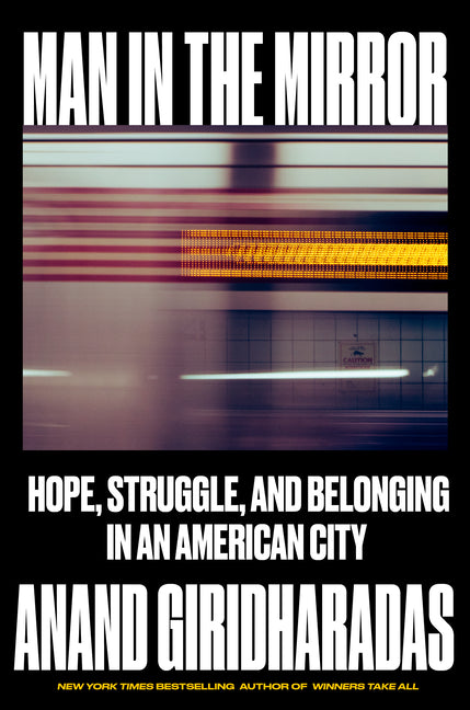 Book cover for Man in the Mirror: Hope, Struggle, and Belonging in an American City