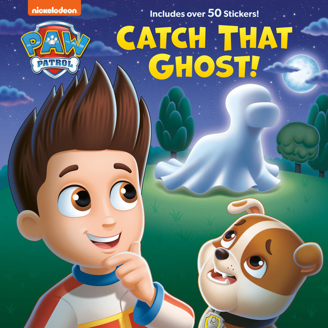 Book cover for Catch That Ghost! (Paw Patrol)