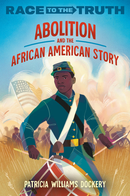 Book cover for Abolition and the African American Story