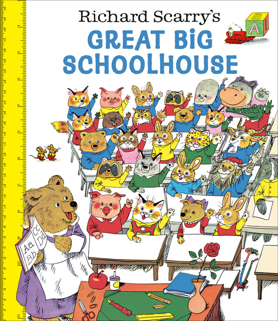 Book cover for Richard Scarry's Great Big Schoolhouse