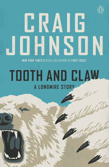 Book cover for Tooth and Claw: A Longmire Story