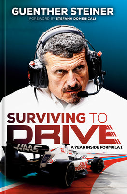 Book cover for Surviving to Drive: A Year Inside Formula 1: An F1 Book