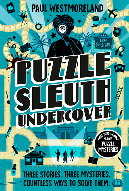 Book cover for Puzzle Sleuth Undercover: More Mind-Bending Murder Puzzle Mysteries [An Interactive Book]