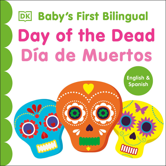 Book cover for Bilingual Baby's First Day of the Dead - Día de Muertos
