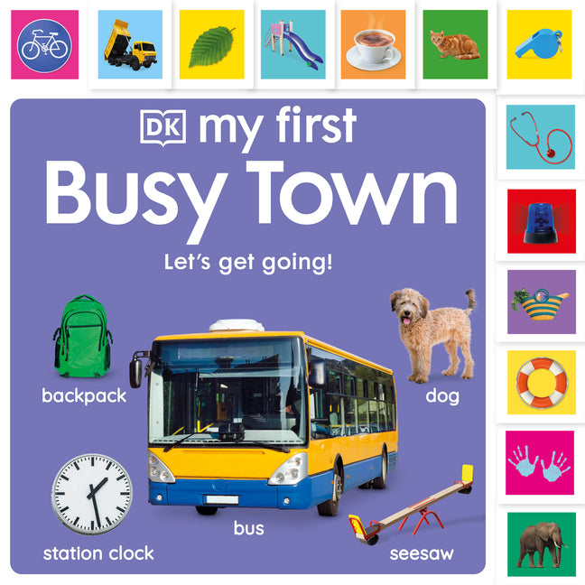 Book cover for My First Busy Town: Let's Get Going!