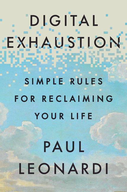 Book cover for Digital Exhaustion: Simple Rules for Reclaiming Your Life