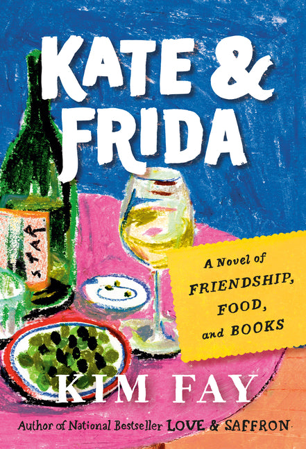 Book cover for Kate & Frida: A Novel of Friendship, Food, and Books
