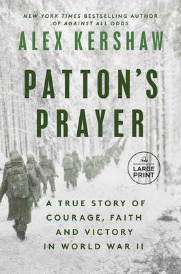 Book cover for Patton's Prayer: A True Story of Courage, Faith, and Victory in World War II