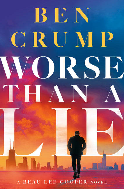 Book cover for Worse Than a Lie: A Beau Lee Cooper Novel