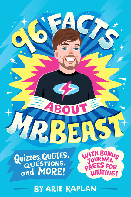 Book cover for 96 Facts About MrBeast: Quizzes, Quotes, Questions, and More! With Bonus Journal Pages for Writing!