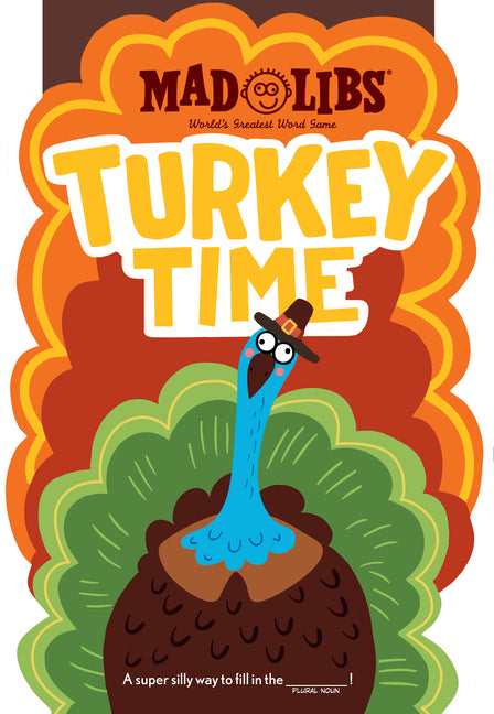 Book cover for Turkey Time Mad Libs: World's Greatest Word Game