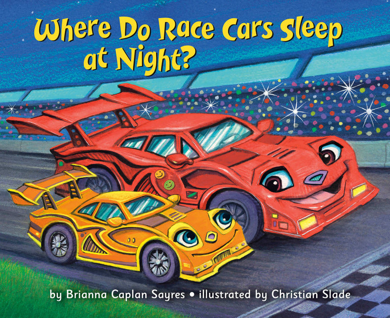 Book cover for Where Do Race Cars Sleep at Night?