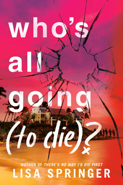 Book cover for Who's All Going (to Die)?