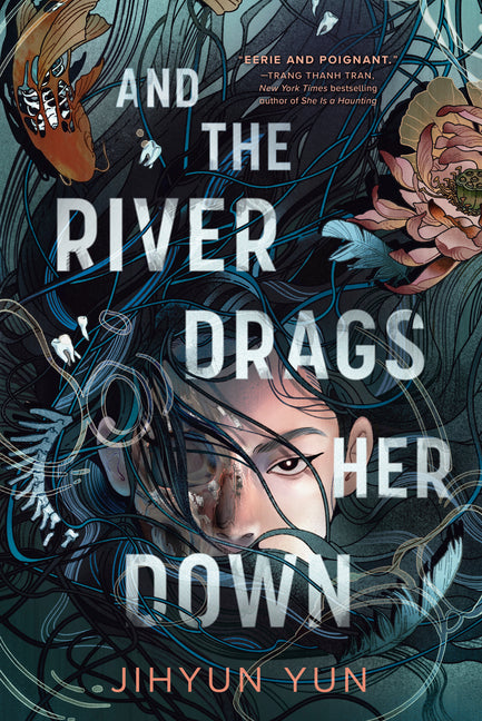 Book cover for And the River Drags Her Down