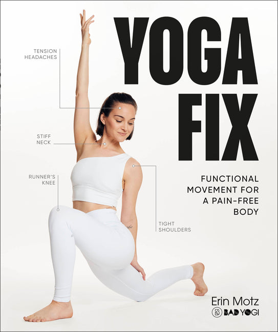 Book cover for Yoga Fix: Functional Movement for a Pain-Free Body