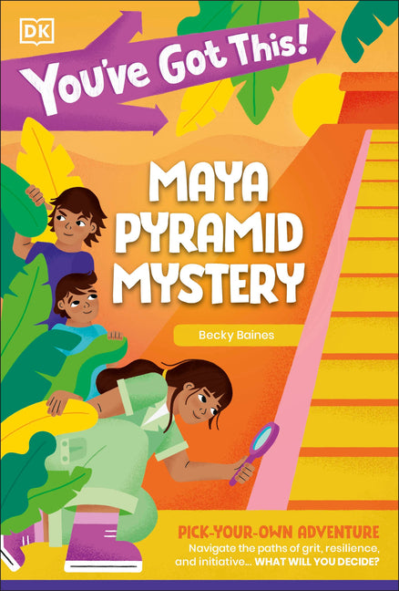 Book cover for You've Got This! Maya Pyramid Mystery: Pick Your Own Adventure