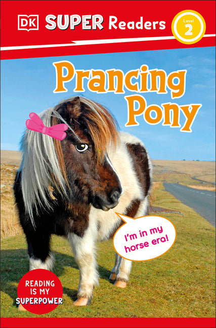 Book cover for DK Super Readers Level 2 Prancing Pony